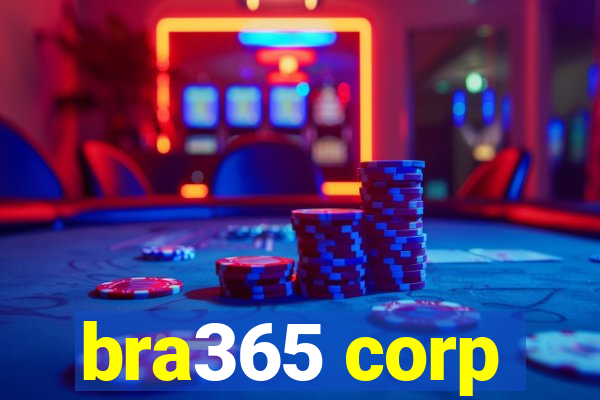 bra365 corp